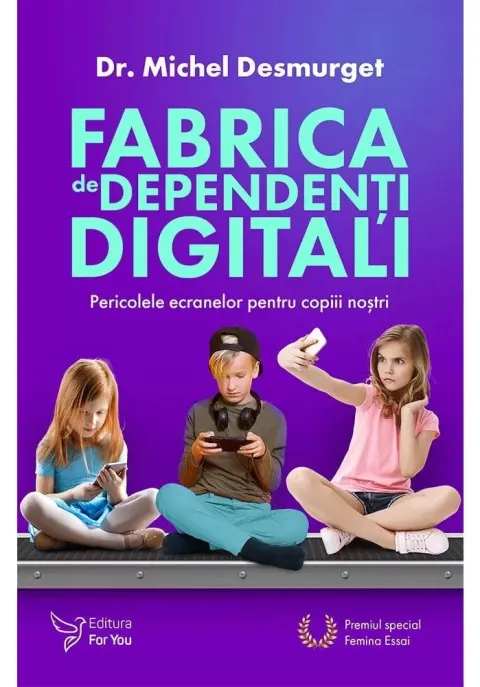 Coperta cărții Fabrica de dependenti digitali