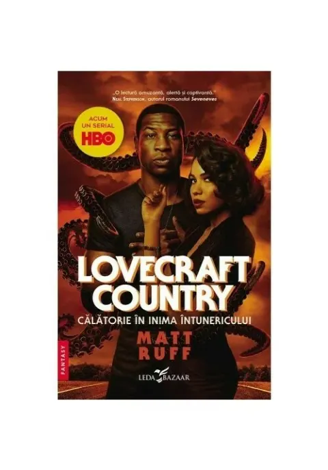 Coperta cărții Lovecraft Country. Călătorie în inima întunericului