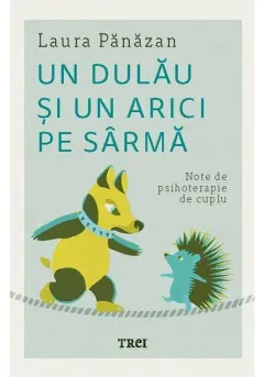 Coperta cărții Un dulau si un arici pe sarma
