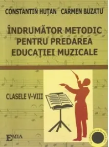 Coperta cărții Indrumator metodic pentru predarea educatiei muzicale (clasele V-VIII)