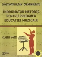 Coperta cărții Indrumator metodic pentru predarea educatiei muzicale (clasele V-VIII)
