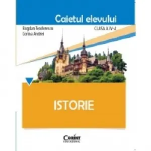 Coperta cărții Istorie. Caietul elevului pentru clasa a IV-a