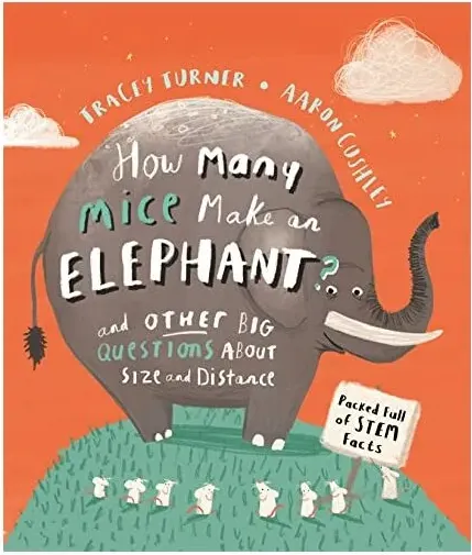 Coperta cărții How Many Mice Make an Elephant and Other Big Questions