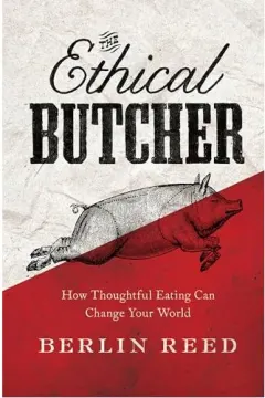 Coperta cărții The ethical butcher