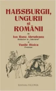 Coperta cărții Habsburgii, ungurii si romanii