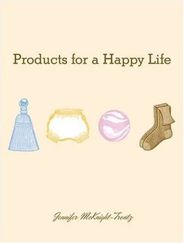 Coperta cărții Products for a Happy Life