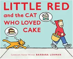 Coperta cărții Little Red and the Cat Who Loved Cake
