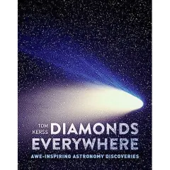 Coperta cărții Diamonds Everywhere: Awe-inspiring astronomy discoveries
