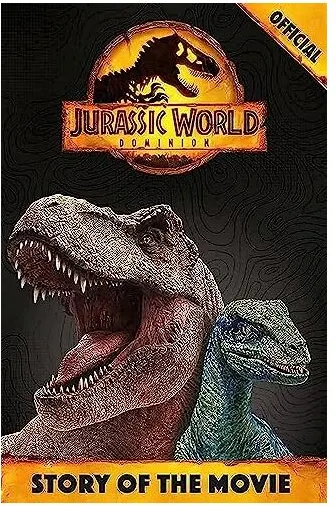 Coperta cărții Official Jurassic World Dominion Story of the Movie