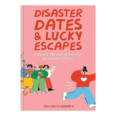 Coperta cărții Disaster Dates and Lucky Escapes