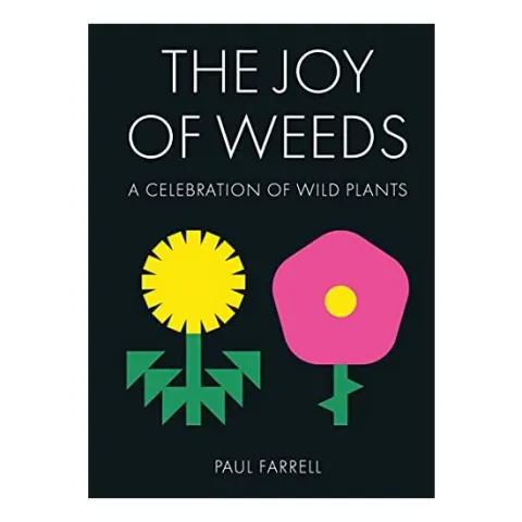 Coperta cărții Joy of Weeds, Paul Farrell