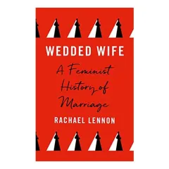Coperta cărții Wedded Wife, Rachael Lennon