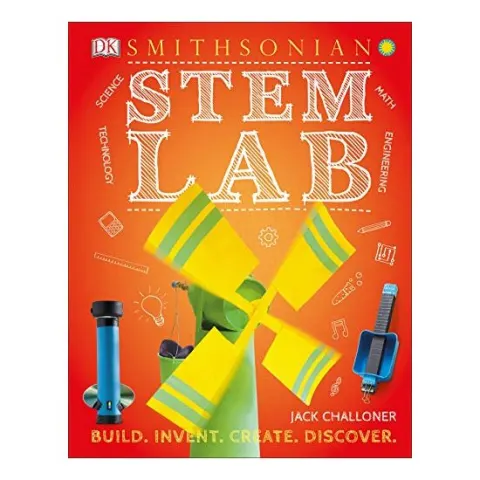 Coperta cărții Stem Lab, DK Publishing, Jack Challoner, Smithsonian Institution Libraries Staff