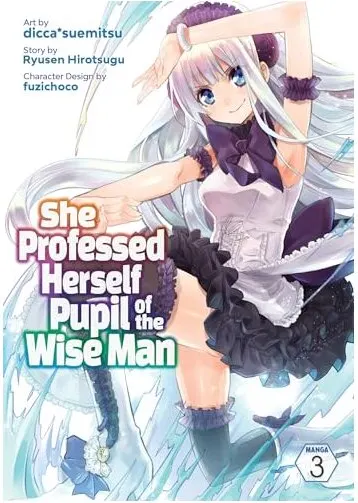 Coperta cărții She Professed Herself Pupil of the Wise Man (Manga) Vol. 3, Ryusen Ryusen Hirotsugu, dicca*suemitsu, Fuzichoco