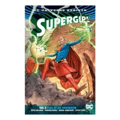 Coperta cărții Supergirl - Vol. 3 - Girl of No Tomorrow, Orlando, Steve (Comic book writer)