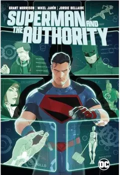 Coperta cărții Superman and the Authority, Grant Morrison, Mikel Janin