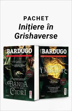Coperta cărții Pachet Inițiere în Grishaverse. Banda celor șase ciori/Regatul umbrelor - Leigh Bardugo