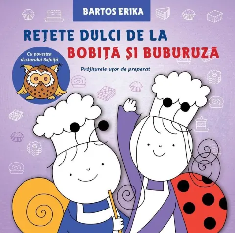 Coperta cărții Rețete dulci de la Bobiță și Buburuză