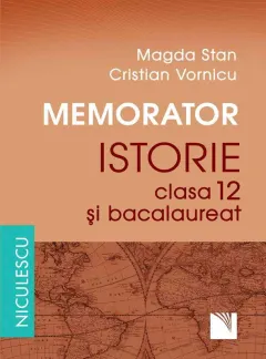 Coperta cărții Memorator. Istorie pentru clasa a XII-a și bacalaureat