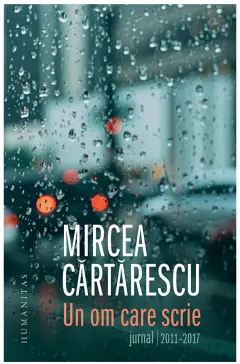 Coperta cărții Un om care scrie. Jurnal 2011-2017