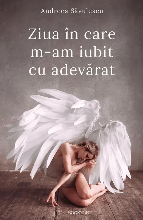 Coperta cărții Ziua în care m-am iubit cu adevărat