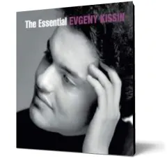 Coperta cărții The Essential Evgeny Kissin