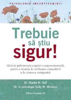 Coperta cărții Trebuie sa stiu sigur!