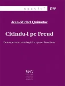 Coperta cărții Citindu-l pe Freud. Descoperirea cronologica a operei freudiene