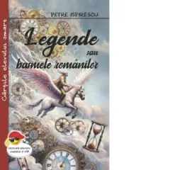 Coperta cărții Legende sau basmele romanilor