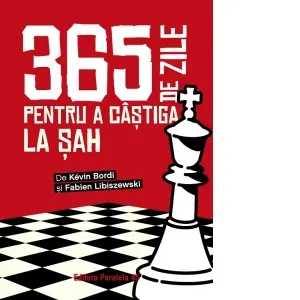Coperta cărții 365 de zile pentru a castiga la sah. Almanah