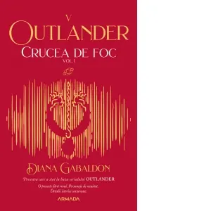 Coperta cărții Crucea de foc vol. 1 (Seria Outlander, partea a V-a, editie 2021)