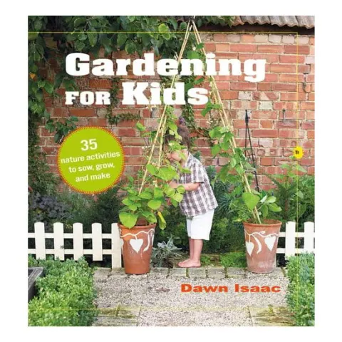 Coperta cărții Gardening for kids: 35 nature activities to sow, grow, and make