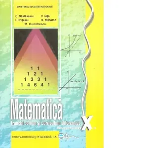 Coperta cărții Matematica. Manual pentru clasa a X-a. Trunchi comun + curriculum diferentiat