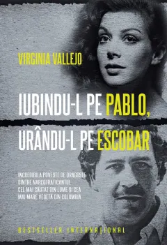 Coperta cărții Iubindu-l pe Pablo, urându-l pe Escobar