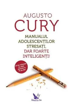 Coperta cărții Manualul adolescentilor stresati, dar foarte inteligenti!