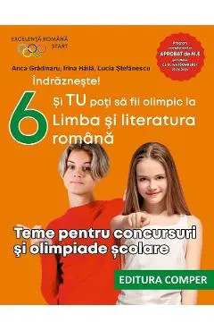 Coperta cărții Teme pentru concursuri si olimpiade scolare - Clasa 6 - Anca Gradinaru, Irina Haila, Lucia Stefanescu