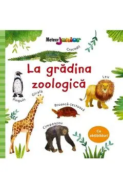 Coperta cărții La gradina zoologica