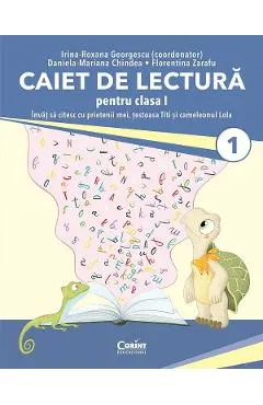Coperta cărții Caiet de lectura. Invat sa citesc cu prietenii mei, testoasa Titi si cameleonul Lola - Clasa 1 - Irina-Roxana Georgescu, Daniela-Mariana Chindea, Florentina Zarafu