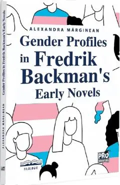 Coperta cărții Gender profiles in Fredrik Backman's early novels