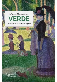 Coperta cărții Verde. Istoria unei culori magice Ed.2