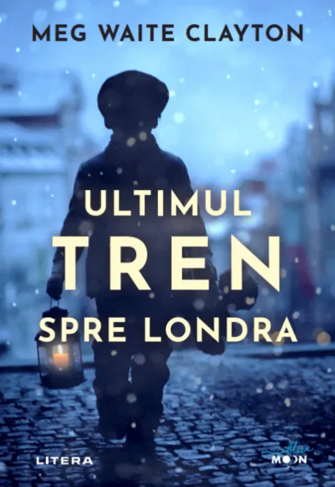Coperta cărții Ultimul tren spre Londra