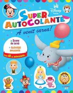 Coperta cărții Disney bebe. Superautocolante. A venit iarna!