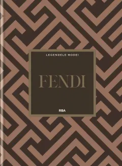 Coperta cărții Fendi. Numarul 15. Legendele Modei