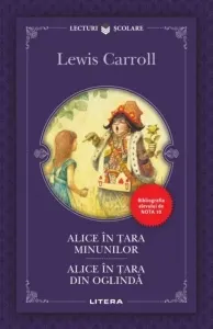 Coperta cărții Alice în Țara Minunilor & Alice în Țara din Oglindă