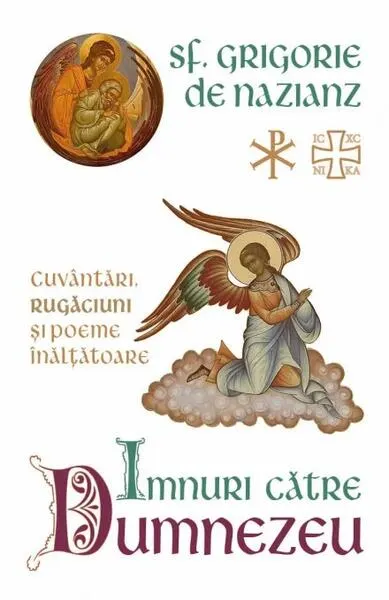Coperta cărții Imnuri către Dumnezeu. Cuvântări, rugăciuni și poeme înălțătoare