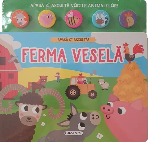 Coperta cărții Apasă și ascultă! Ferma veselă