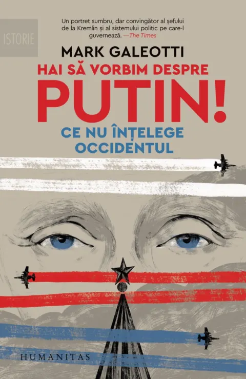 Coperta cărții Hai să vorbim despre Putin! Ce nu înțelege Occidentul