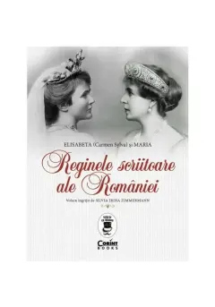 Coperta cărții Reginele scriitoare ale României