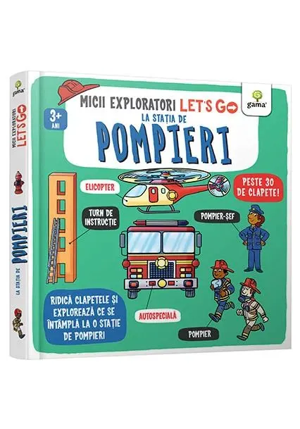 Coperta cărții Let\'s go! La statia de pompieri