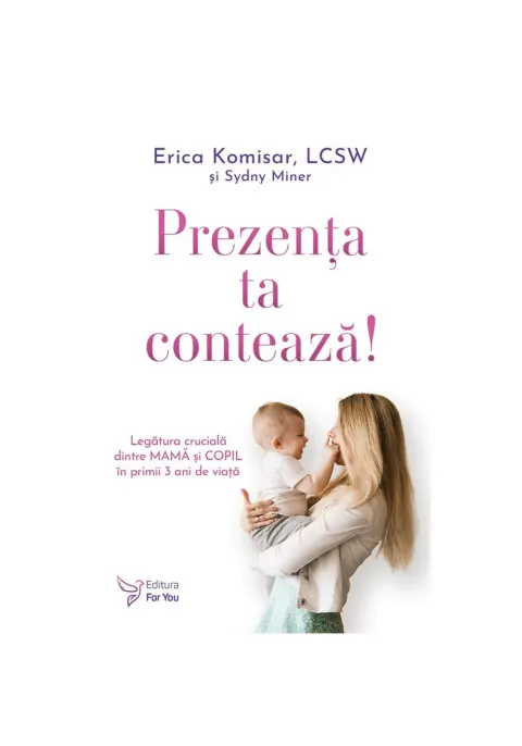 Coperta cărții Prezenta ta conteaza!
